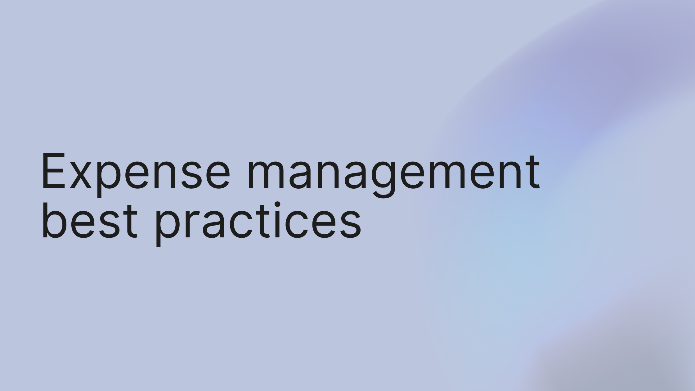 Top Expense Management Best Practices for Service Businesses