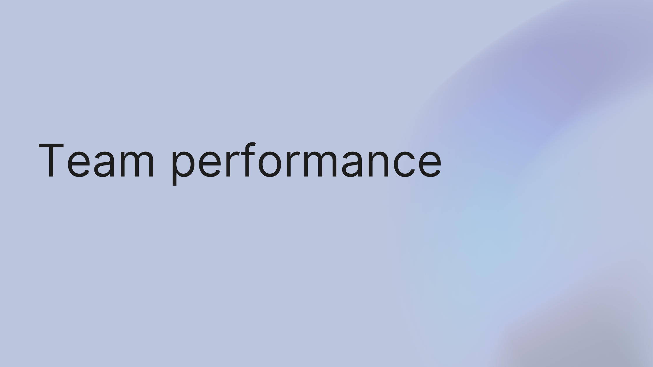 Measuring Team Performance: A Step-by-Step Guide to Drive Real Results