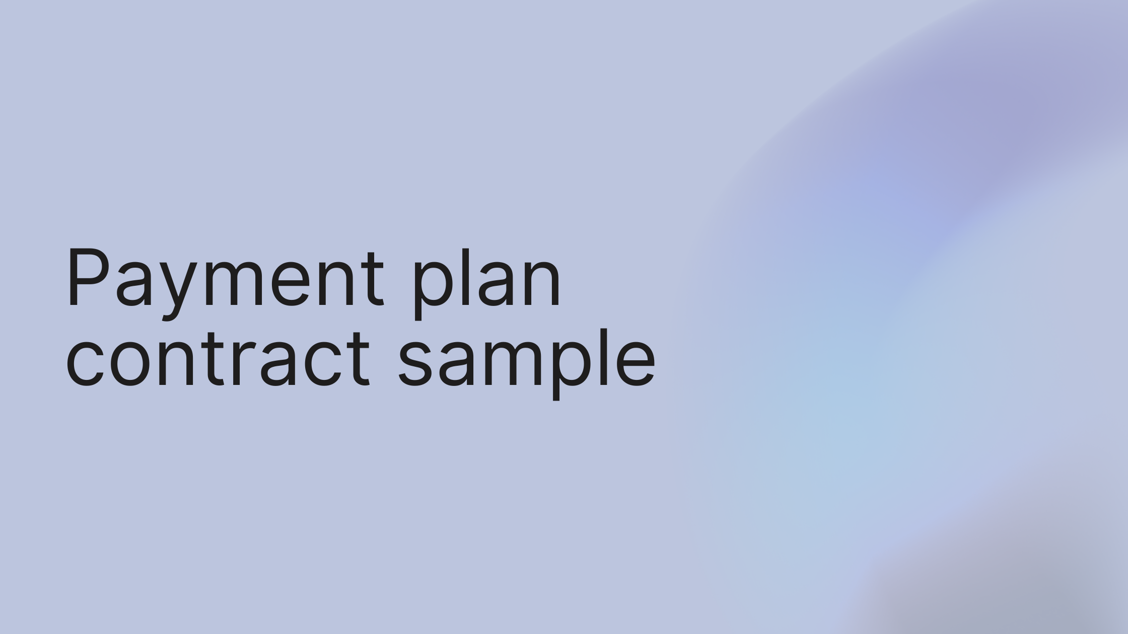 Payment Plan Contract Sample for Your Business