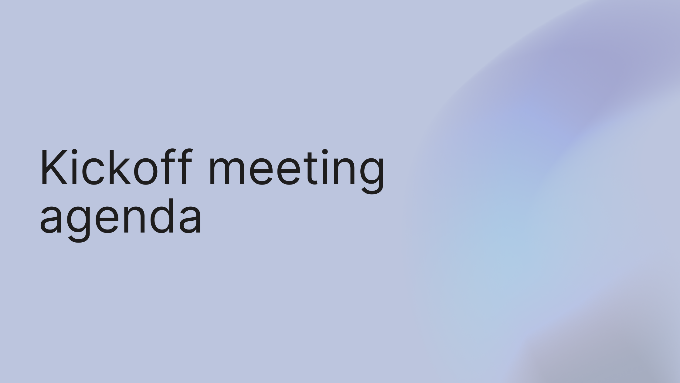 How to Create a Project Kickoff Meeting Agenda That Actually Works