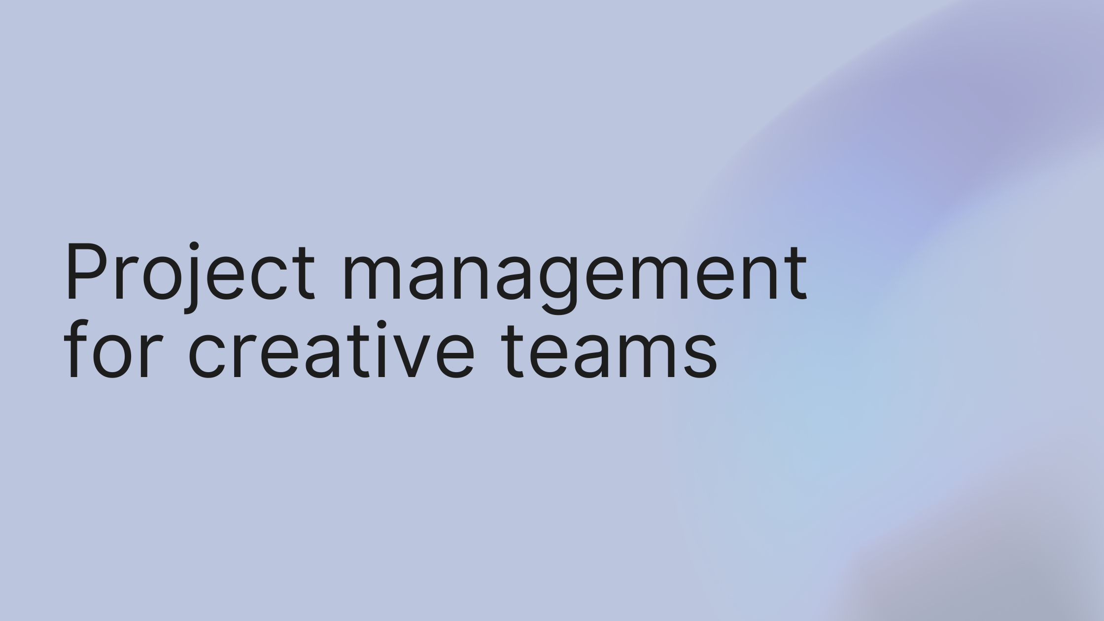 A Guide to Project Management for Creative Teams