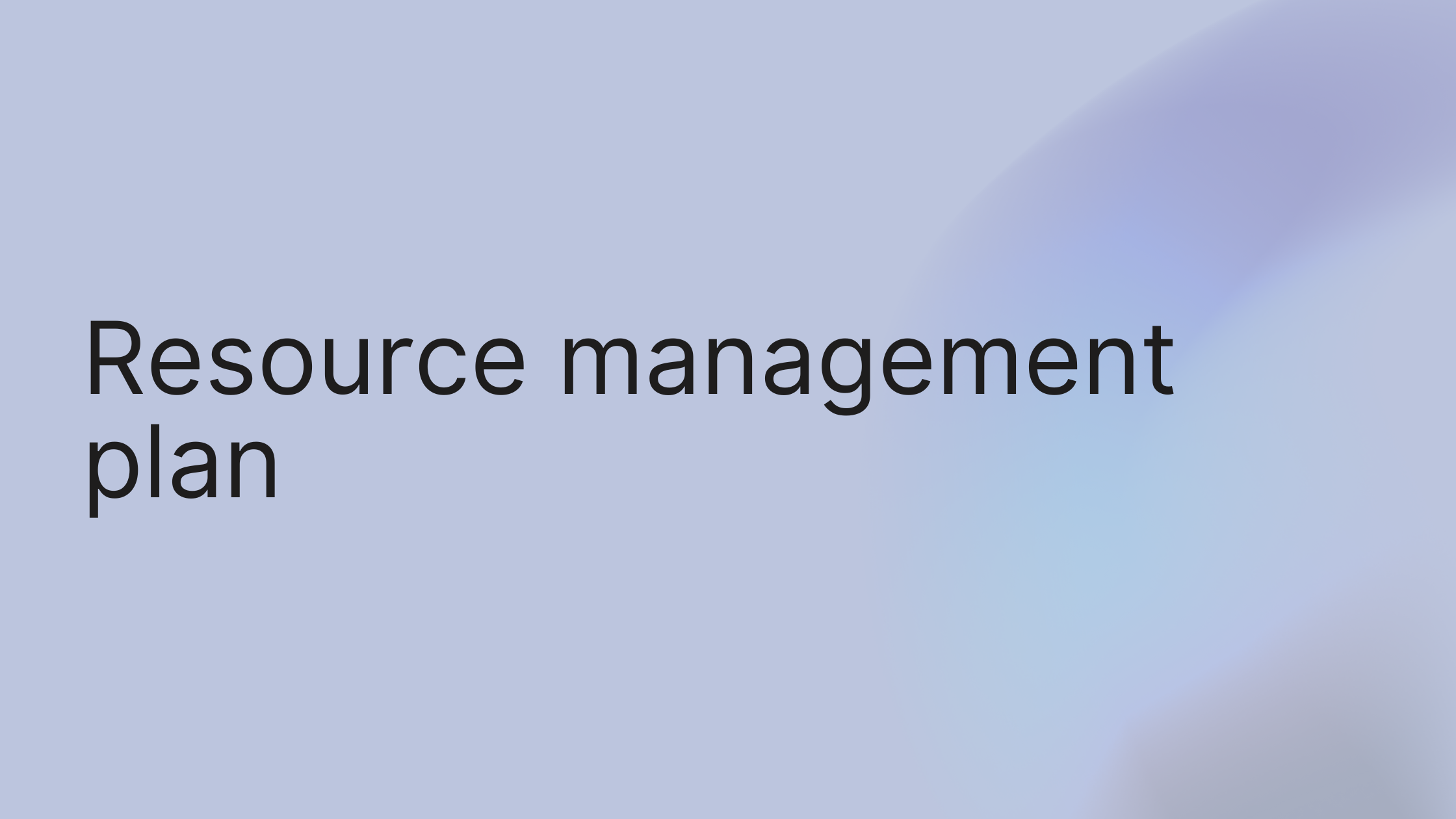 How to Create a Resource Management Plan That Actually Works